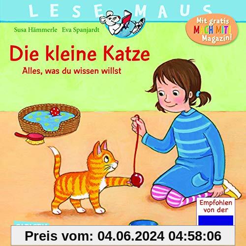 LESEMAUS 175: Die kleine Katze - alles, was du wissen willst (175)